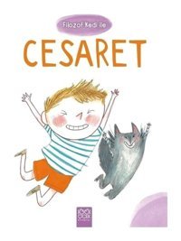 Filozof Kedi ile Cesaret - Ghislaine Dulier - 1001 Çiçek