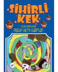 Sihirli Kek - Hilmi Harman - Hilmi Harman - Mühür Kitaplığı
