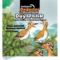 Duyarlılık - Yağmur Kuşları ve Minik Kızın Öyküsü - Cihan Bahadır - Parmak Çocuk
