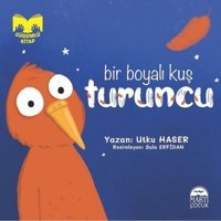 Bir Boyalı Kuş Turuncu - Utku Haser - Martı Yayınları