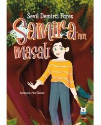 Samira'nın Masalı - Sevil Demirci Fares - Luna Yayınları