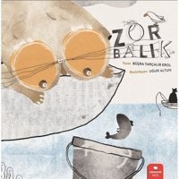 Zor Balık - Büşra Tarçalır Erol - Redhouse Kidz Yayınları