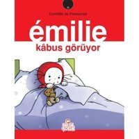 Emilie Kabus Görüyor - Domitille de Pressense - Nesil Çocuk Yayınları