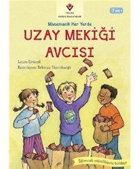 Uzay Mekiği Avcısı-Matematik Her Yerde - Laura Driscoll - Tübitak Yayınları