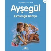 Ayşegül 55 -Esrarengiz Komşu - Gilbert Delahaye - Marcel Marlier - Yapı Kredi Yayınları
