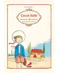 Dünya Çocuk Klasikleri - Çocuk Kalbi - Edmondo De Amicis - Erdem Çocuk