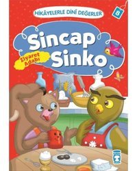 Hikayelerle Dini Değerler 8 - Sincap Sinko Ziyaret Adabı - Asiye Aslı Aslaner - Timaş Çocuk