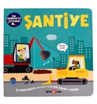 Beta Kids Yayınları İlk Hareketli Kitabım Şantiye