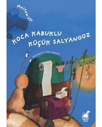 Koca Kabuklu Küçük Salyangoz - Meltem Ulu - Dinozor Çocuk