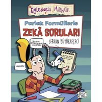 Parlak Formüllerle Zeka Soruları - Eğlenceli Matematik - Serhan Büyükkeçeci - Eğlenceli Bilgi