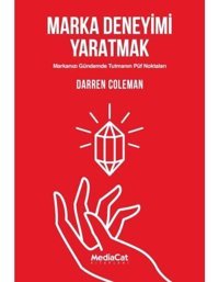 Marka Deneyimi Yaratmak - Darren Coleman - MediaCat Yayıncılık