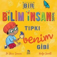 Bir Bilim İnsanı Tıpkı Benim Gibi - Catherine Coe - Shini Somara - İthaki Çocuk