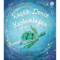 Küçük Deniz Kaplumbağası - Becky Davies - Tübitak Yayınları