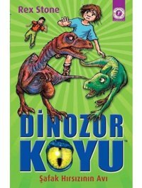 Dinozor Koyu - Şafak Hırsızının Avı - Rex Stone - Artemis Çocuk