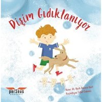 Dişim Gıdıklanıyor - Nazlı Karaca Kurt - Perseus Yayınevi
