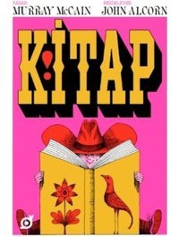 Kitap! - Murray McCain - John Alcorn - Koç Üniversitesi Yayınları