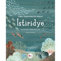 Dağın Tepesindeki Bir Milyon İstiridye - Alex Nogues - Can Çocuk Yayınları