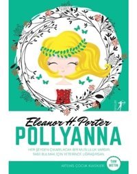 Polyanna-Tam Metin - Frances Hodgson Burnett - Artemis Çocuk