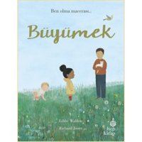 Büyümek - Libby Walden - Hep Kitap