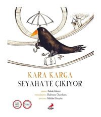 Kara Karga Seyahate Çıkıyor - Babak Saberi - Erdem Çocuk