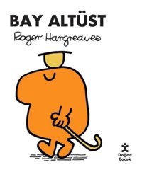 Bay Altüst - Roger Hargreaves - Doğan Çocuk
