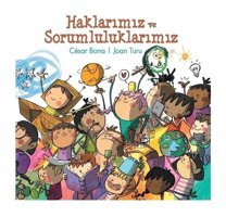 Haklarımız ve Sorumluluklarımız - Cesar Bana - Doğan ve Egmont Yayıncılık