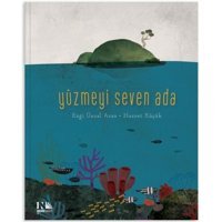Yüzmeyi Seven Ada - Ezgi Ünsal Araz - Nesin Yayınevi