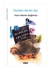 Yazıları Seven Ayı - Fazıl Hüsnü Dağlarca - Yapı Kredi Yayınları