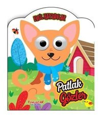 Patlak Gözler - Evcil Hayvanlar- Yumurcak Yayınları