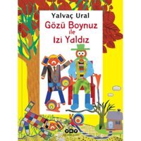 Gözü Boynuz İle İzi Yaldız - Yalvaç Ural - Yapı Kredi Yayınları