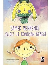 Yıldız ile Konuşan Bebeği - Samed Behrengi - Bilgi Yayınevi