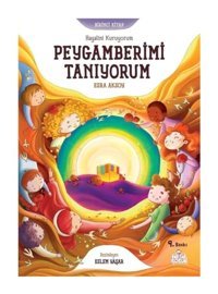 Peygamberimi Tanıyorum - Hayalini Kuruyorum - Birinci Kitap - Esra Aksoy - Nesil Çocuk Yayınları