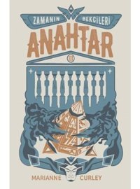 Zamanın Bekçileri 3 - Anahtar - Marianne Curley - Tudem Yayınları