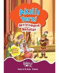 Akıllı Terzi-Aktivetelerle Masallar-Masal Aktivite Boyama- Koloni Çocuk Yayınları