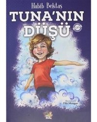 Tuna'nın Düşü - Habib Bektaş - Parmak Çocuk