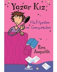 Yazar Kız 2 - Hafiyeler ve Gerçekler - Ros Asquith - Pegasus