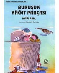 Buruşuk Kağıt Parçası - Aytül Akal - Uçanbalık Yayıncılık