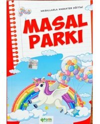 Masal Parkı - Masallarla Karakter Eğitimi- Fark Yayınları