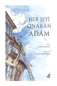 Her Şeyi Onaran Adam - Hasan Karacan - Erdem Çocuk