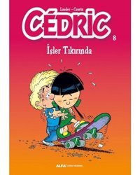 Cedric 8-İşler Tıkırında- Alfa Yayıncılık