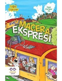 Macera Ekspresi-Yeşil Kafalar 3 - Tuğba Coşkuner - Cezve Çocuk