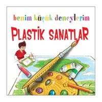 Benim Küçük Deneylerim - Plastik Sanatlar - Francesca Massa - ODTÜ Yayıncılık
