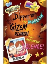 Disney Esrarengiz Kasaba-Dipper'ın Gizem Rehberi ile Aralıksız Eğlence! - Rob Renzetti - Beta Kids