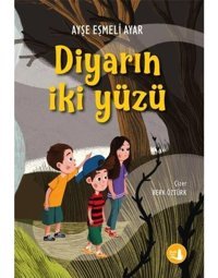 Diyarın İki Yüzü - Ayşe Eşmeli Ayar - Büyülü Fener
