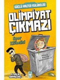 Spor Klübelisi-Olimpiyat Çıkmazı - Mehmet Salih Sırmaçekiç - Timaş Çocuk