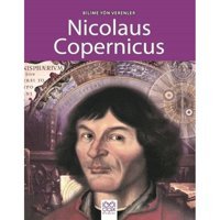 Bilime Yön Verenler-Nicolaus Copernicus - Sarah Ridley - 1001 Çiçek