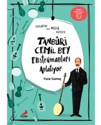 Tanburi Cemil Bey Enstrümanları Anlatıyor - Yüce Gümüş - Erdem Çocuk