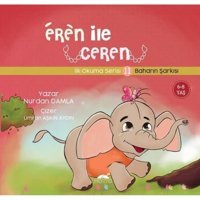 Eren ile Ceren İlk Okuma Serisi 11 - Baharın Şarkısı - Nurdan Damla - Motto Yayınları