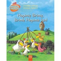 Meraklı Tavuklar - Hepimiz Birimiz Birimiz Hepimiz İçin! - Christian Jolibois - Christian Heinrich - 1001 Çiçek