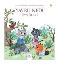 Yavru Kedi Öyküleri - Charlotte Grossetete - 1001 Çiçek